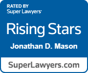Rated by Super Lawyers Rising Stars Jonathan D. Mason SuperLawyers.com