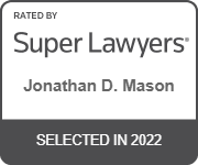 Rated by Super Lawyers Jonathan D. Mason Selected in 2022